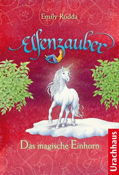 Stehle, Michael Elfenzauber - Das magische Einhorn: Aus d. Engl. v. Michael Stehle