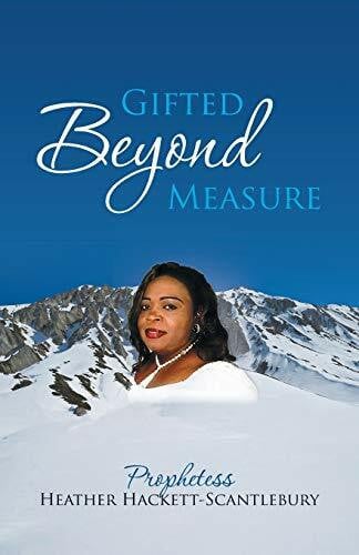 Hackett-Scantlebury, Heather Gifted Beyond Measure