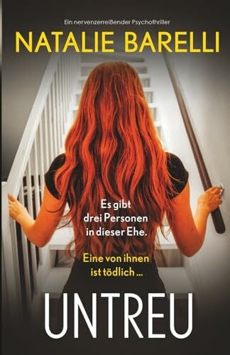 Hartz, Cornelius Untreu: Ein nervenzerreißender Psychothriller