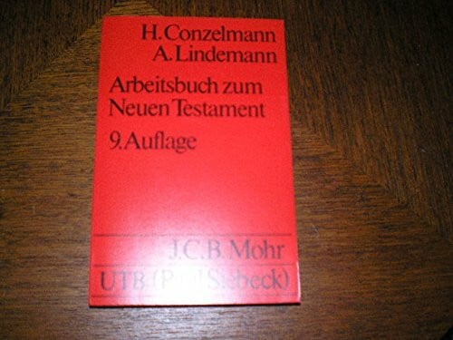 Lindemann, Andreas Arbeitsbuch zum Neuen Testament (UTB S (Small-Format): Uni-Taschenbücher)