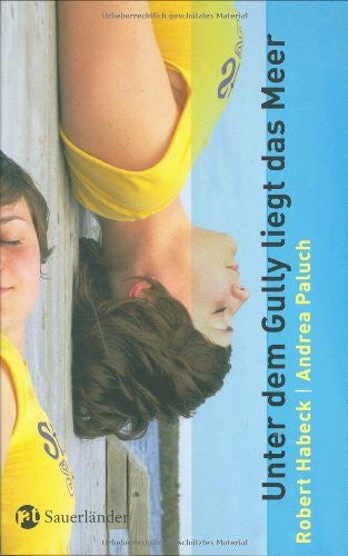 Paluch, Andrea Unter dem Gully liegt das Meer