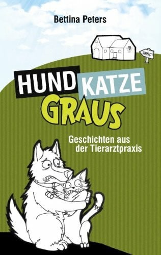 Peters, Bettina Hundkatzegraus
