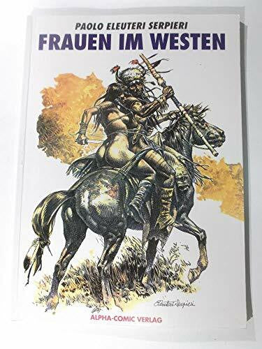 Serpieri, Paolo Eleuteri Frauen im Westen