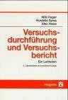 Heise, Elke Versuchsdurchführung und Versuchsbericht: Ein Leitfaden