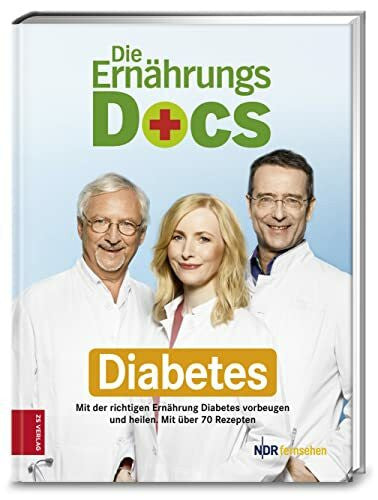 Klasen, Dr. med. Jörn Die Ernährungs-Docs - Diabetes: Mit der richtigen Ernährung Diabetes vorbeugen und heilen
