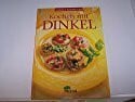 Berweger, Theres Kochen mit Dinkel