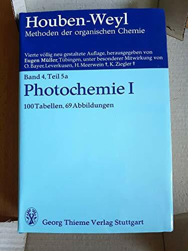R. B. Boar Methoden der organischen Chemie (Houben-Weyl). Band IV/5a: Photochemie, Teilband 1