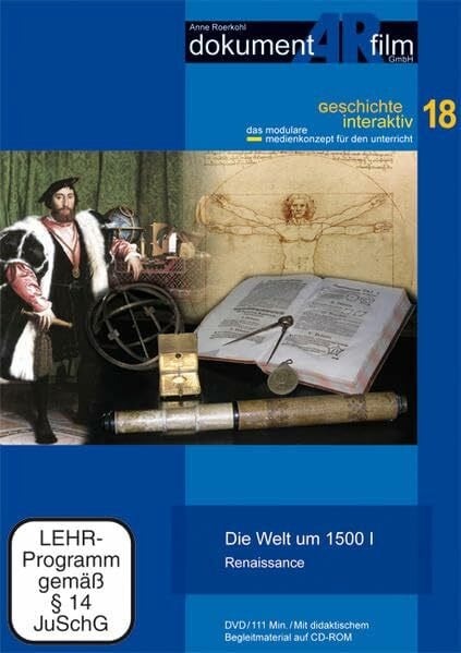 Anne Roerkohl, dokumentARfilm GmbH Die Welt um 1500, 1 DVD
