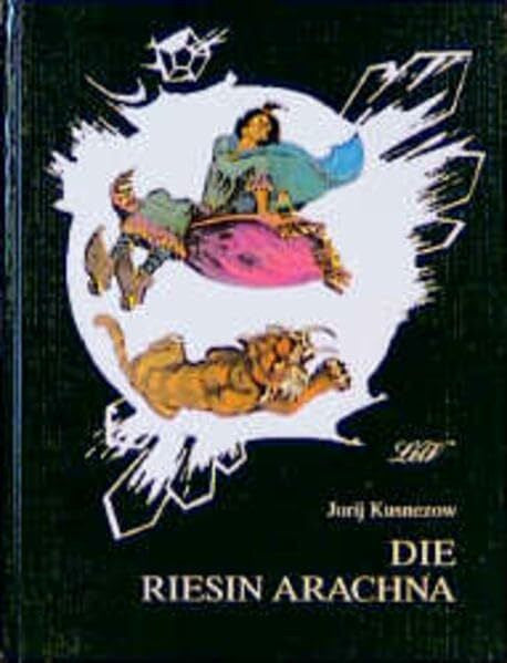 Möckel, Aljonna Die Riesin Arachna (Grüne Reihe)