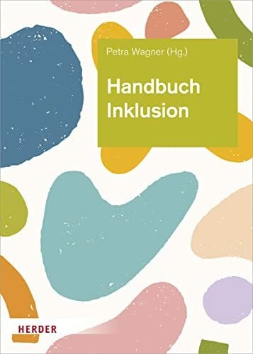 Sulzer, Annika Handbuch Inklusion: Grundlagen vorurteilsbewusster Bildung und Erziehung
