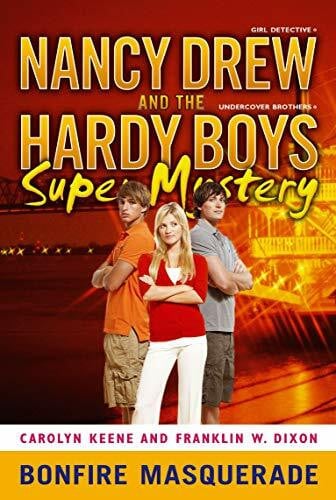 Keene, Carolyn Bonfire Masquerade (Volume 5) (Nancy Drew/Hardy Boys)
