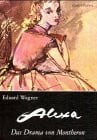 Wagner, Eduard Alexa: Das Drama von Montheron. Kriminalroman