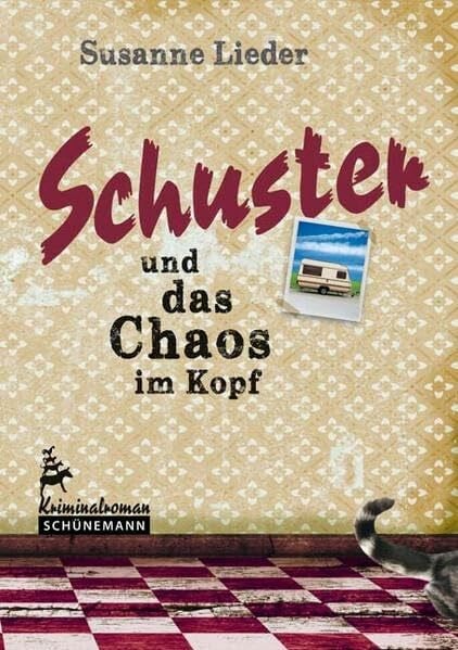 Lieder, Susanne Schuster und das Chaos im Kopf: Kriminalroman