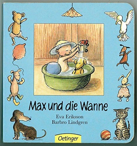 Kutsch, Angelika Max und die Wanne: Ab 2 Jahren