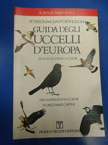Hollom, P. A. Guida degli uccelli d'Europa (Scienze naturali economiche)