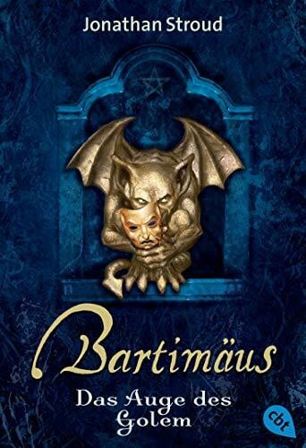 Katharina Orgaß Bartimäus - Das Auge des Golem (Die BARTIMÄUS-Reihe, Band 2)