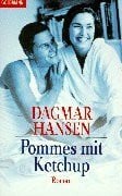 Hansen, Dagmar Pommes mit Ketchup