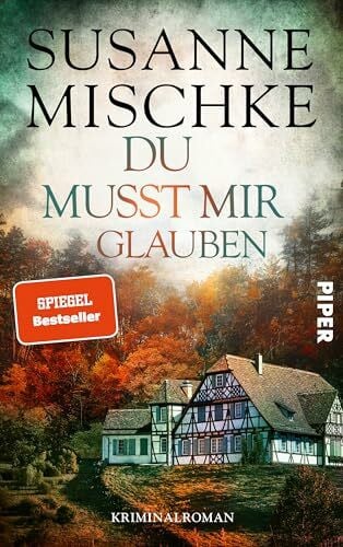 Mischke, Susanne Du musst mir glauben (Hannover-Krimis 15): Kriminalroman | Spannender Hannover-Krimi um eine tote Gestütsbesitzerin und Ermittlungen in der ländlichen High-Society
