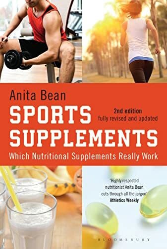 Bean, Anita Sports Supplements: Which nutritional supplements really work