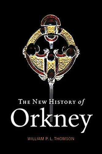 Thomson, William P. L. The New History of Orkney