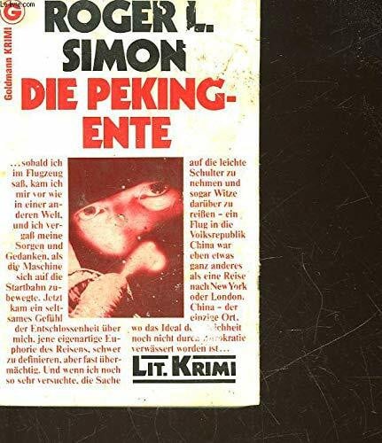 Simon, Roger L. Die Peking - Ente.