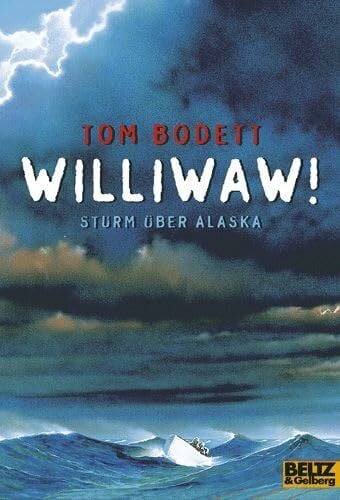Random House Williwaw!: Sturm über Alaska. Abenteuer-Roman (Gulliver)