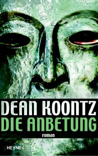 Kleinschmidt, Bernhard Die Anbetung: Roman