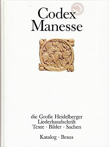 Gisela Siebert Codex Manesse: Die Miniaturen der Großen Heidelberger Liederhandschrift
