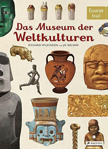 Wilkinson, Richard Das Museum der Weltkulturen: Eintritt frei!