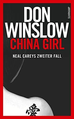 Lösch, Conny China Girl: Neal Careys zweiter Fall (Neal-Carey-Serie)