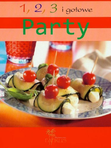 Party (1,2,3 I GOTOWE)