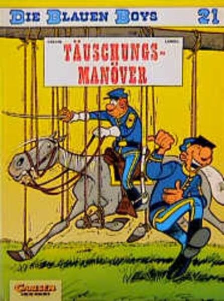 Cauvin, Raoul Die blauen Boys, Carlsen Comics, Bd.21, Täuschungsmanöver