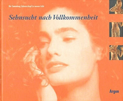 Hans SChwarzkopf GmbH Sehnsucht nach Vollkommenheit: Die Sammlung Schwarzkopf in neuem Licht