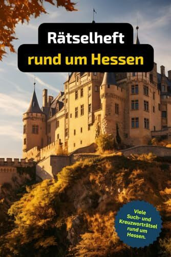 Sauber, Ralph Rätselheft rund um Hessen.: Tolles Geschenk für alle, die Hessen lieben. Rätsel und Knobelei in einem Kreuzworträtselheft.