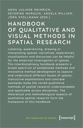 Jörg Stollmann Handbook of Qualitative and Visual Methods in Spatial Research (Re-Figuration von Räumen)