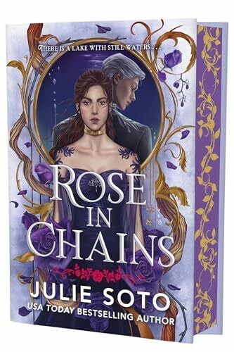 Soto, Julie Rose in Chains (Deluxe Limited Edition) (The Evermore Trilogy, 1)