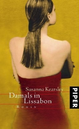 Hauser, Sonja Damals in Lissabon: Roman
