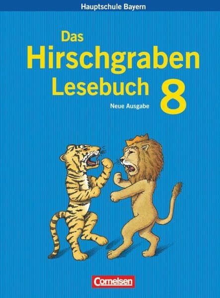 Knobloch, Jörg Das Hirschgraben Lesebuch - Mittelschule Bayern - 8. Jahrgangsstufe: Schülerbuch