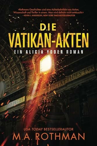 Krug, Michael Die Vatikan-Akten: ein Technothriller (Ein Alicia Yoder Roman, Band 4)