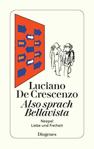 Luciano De Crescenzo Also sprach Bellavista