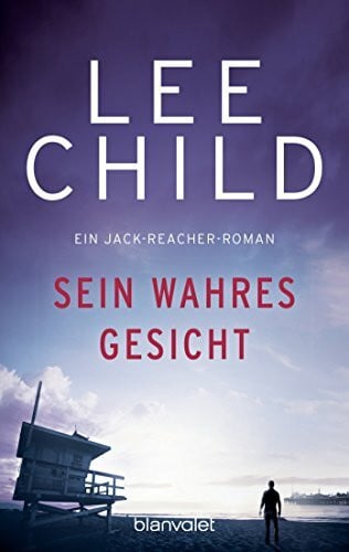 Bergner, Wulf Sein wahres Gesicht: Ein Jack-Reacher-Roman (Die-Jack-Reacher-Romane, Band 3)