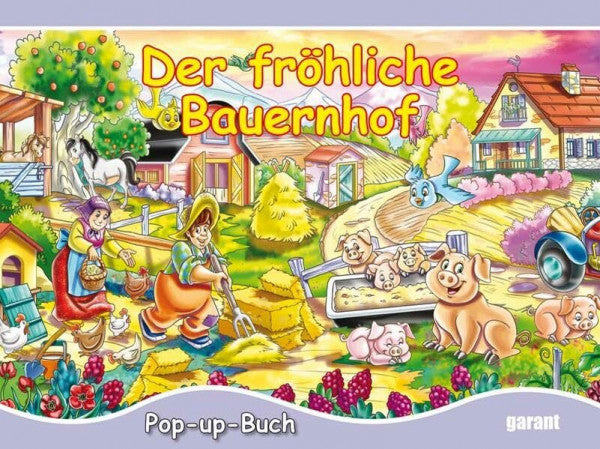 garant Verlag GmbH Ein fröhlicher Bauernhof - Pop up Buch