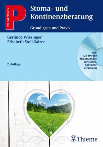 Wiesinger, Gerlinde Stoma- und Kontinenzberatung: Grundlagen und Praxis (Pflegepraxis)