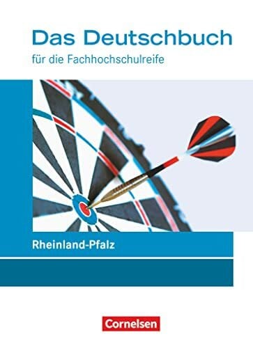 Langenberg, Martin Das Deutschbuch - Fachhochschulreife - Rheinland-Pfalz - Neubearbeitung - 11./12. Schuljahr: Schulbuch
