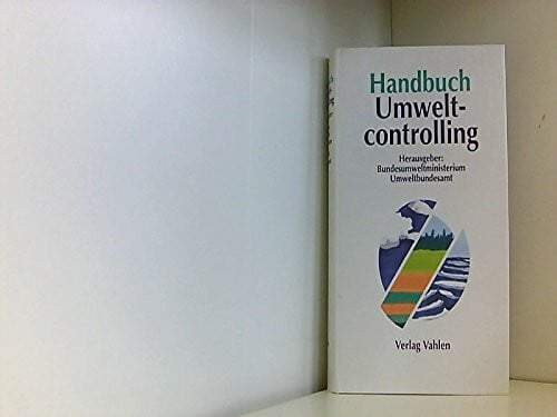 Bundesumweltministerium (Hrsg.) und Umweltbundesamt (Hrsg.) Handbuch Umweltcontrolling