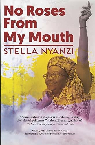 Mirembe, Esther No Roses from My Mouth: Poems from Prison (Political Prisoner Series, Band 1)