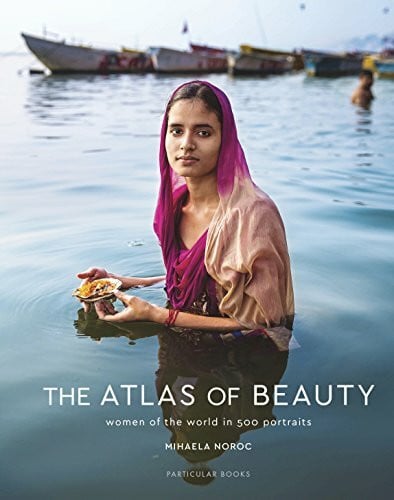 Noroc, Mihaela The Atlas of Beauty: Women of the World in 500 Portraits
