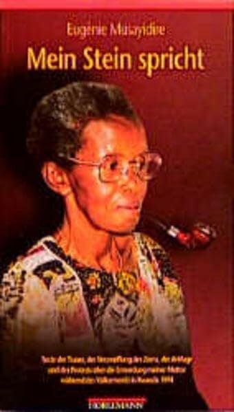 Musayidire, Eugénie Mein Stein spricht: Texte der Trauer, der Verzweiflung, des Zorns, der Anklage und des Protests über die Ermordung meiner Mutter während des Völkermords in Rwanda 1994