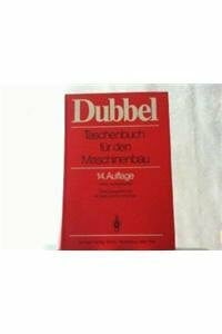Küttner, K.-H. Dubbel: Taschenbuch für den Maschinenbau