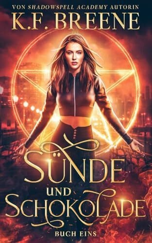 Breene, K.F. Sünde und Schokolade (Halbgötter von San Francisco, Band 1)